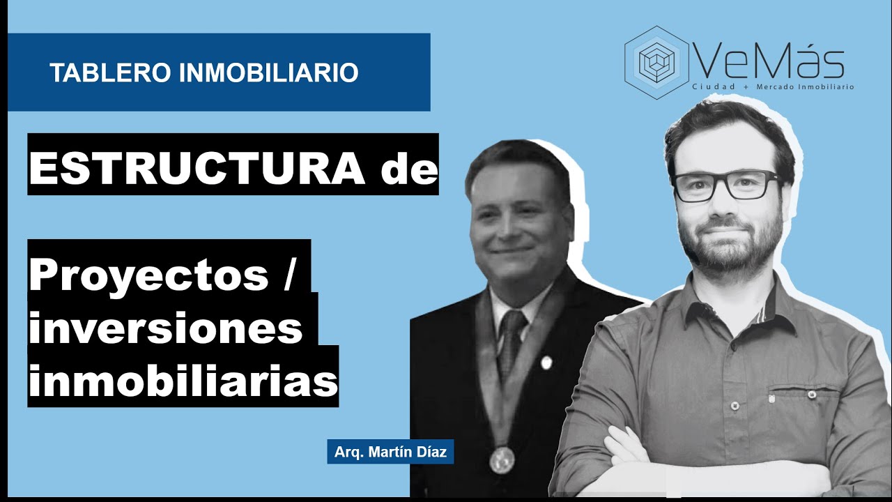 &iquest;C&oacute;mo se estructura un proyecto de inversi&oacute;n inmobiliaria?
