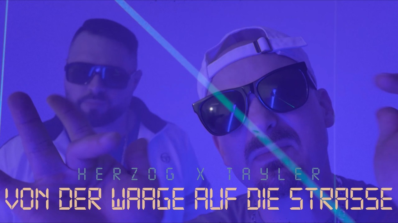 Herzog & Tayler - Von der Waage auf die Strasse (prod. von 86kiloherz)