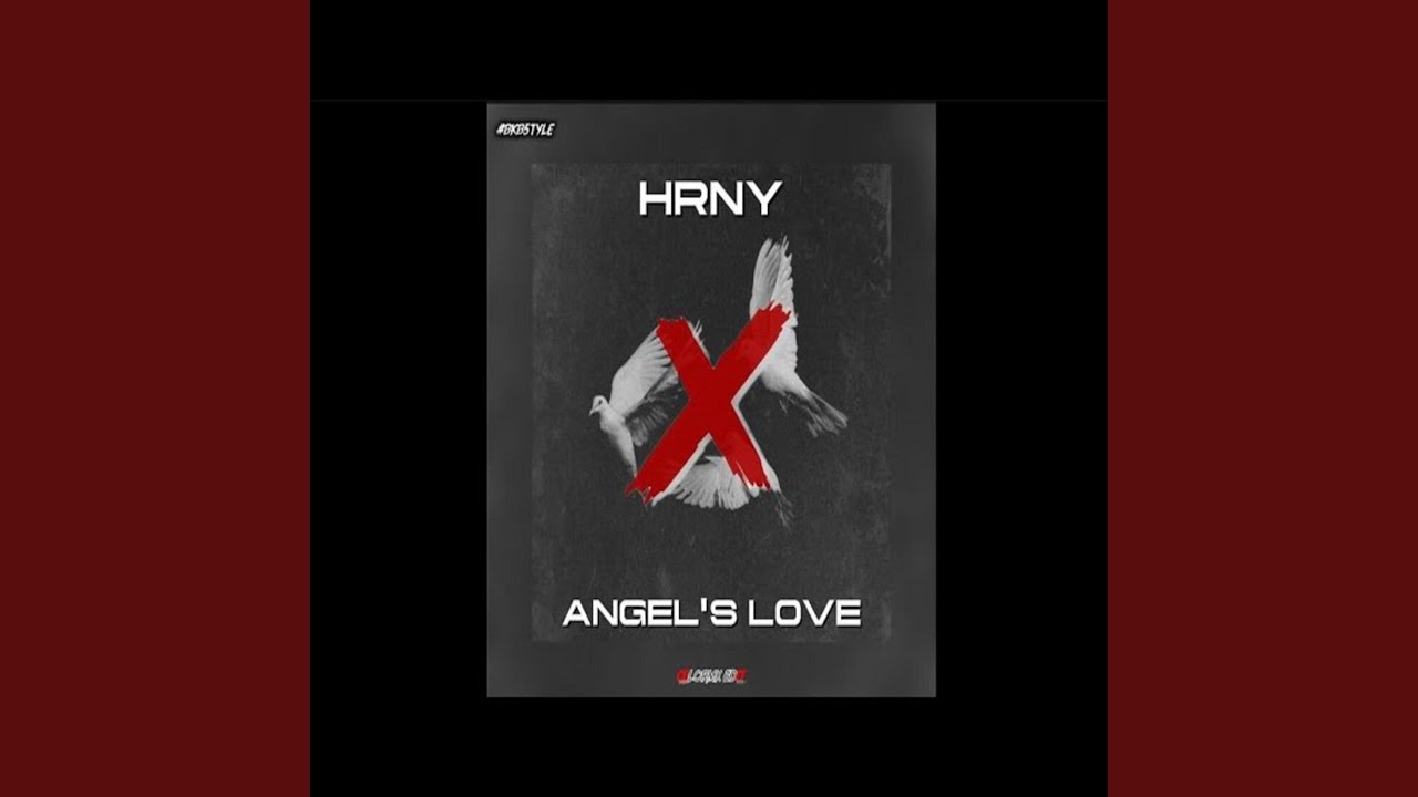HRNY X ANGEL'S LOVE (CELORMX EDIT)