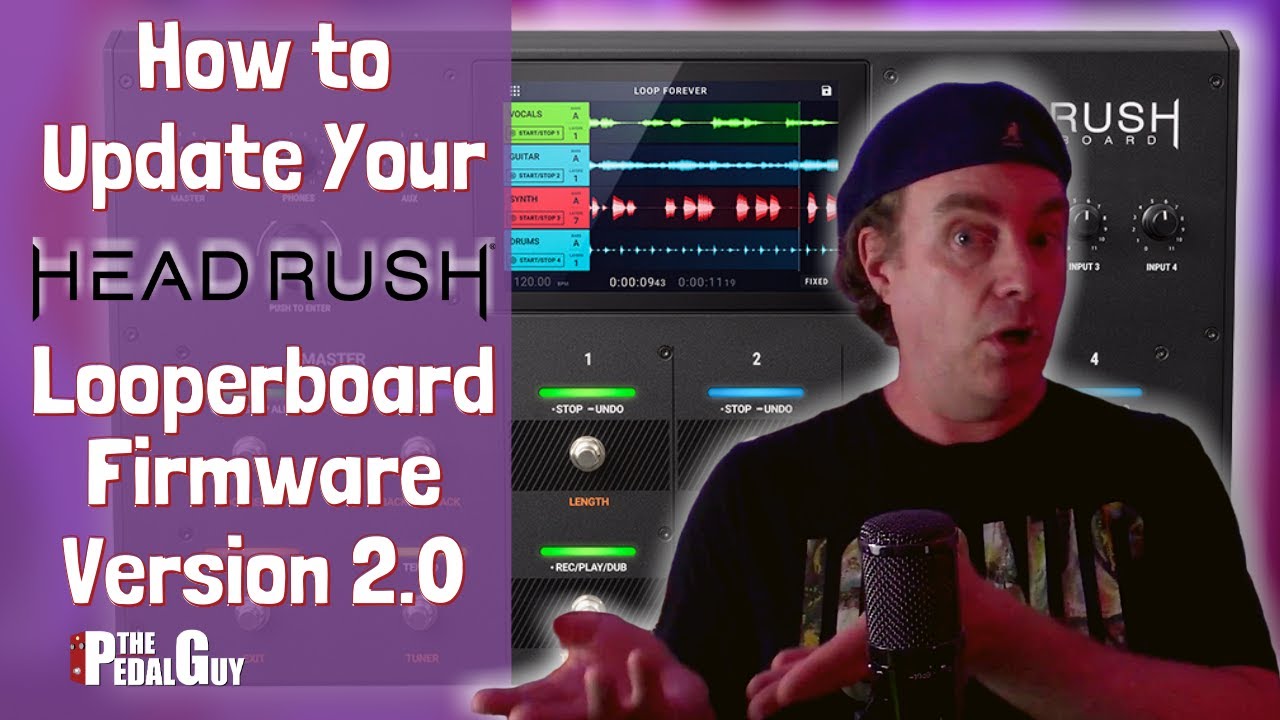 The Pedal Guy Presents How to Install the New HeadRush Looperboard Firmware Version 2.0
