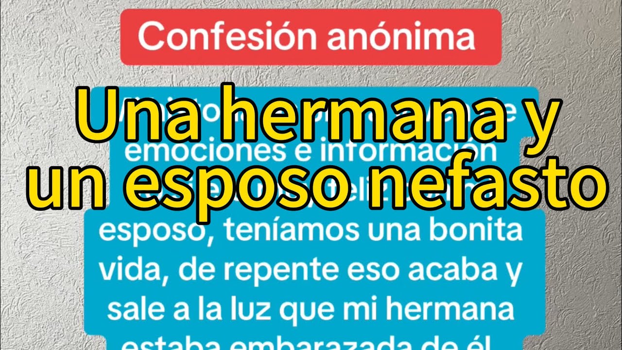 Que clase de hermana tengo- Chisme Completo