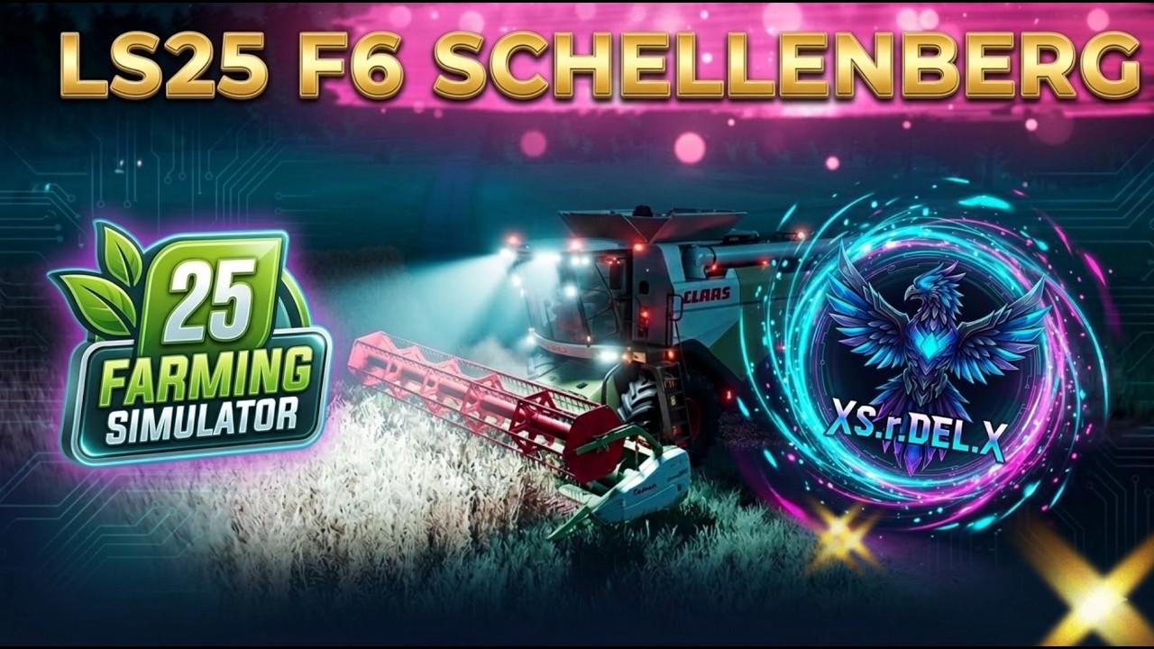 LS25 Folge 6 Schellenberg.... Getreideernte im Mondscheinlicht