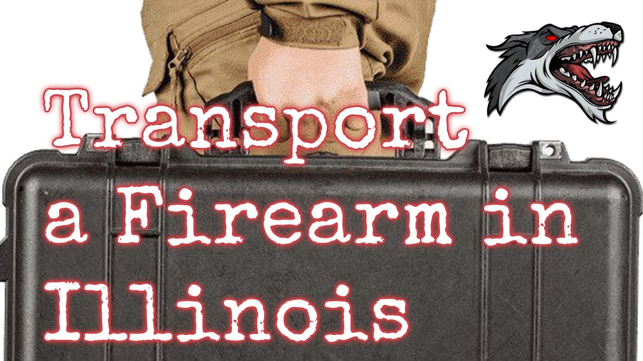 Illinois Firearm Transportation Laws [UPDATED 2023] - How to legally transport your guns through IL