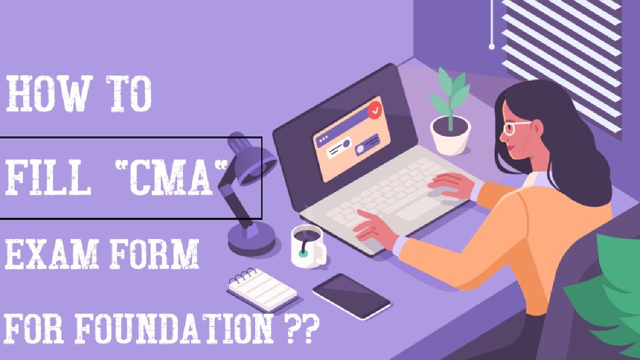 How to Fill Cma Exam Form ?? |Foundation| December 2021|