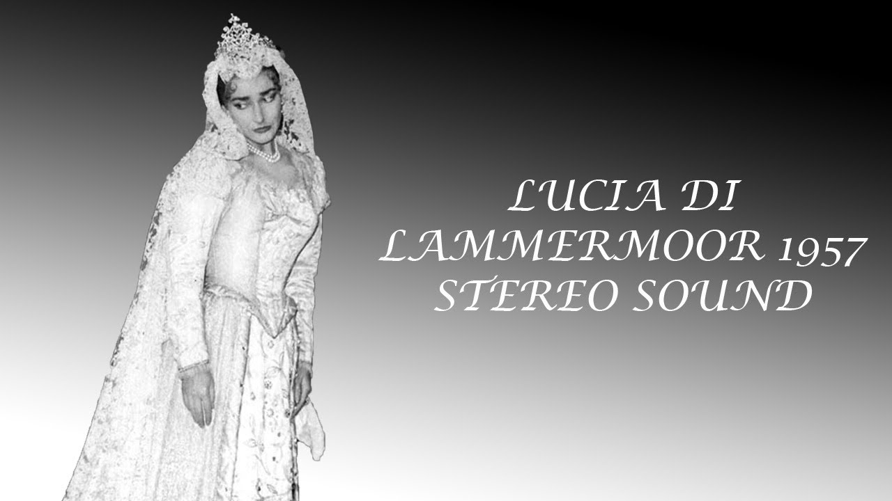 Maria Callas Lucia di Lammermoor Live at Rome (1957) Part 4