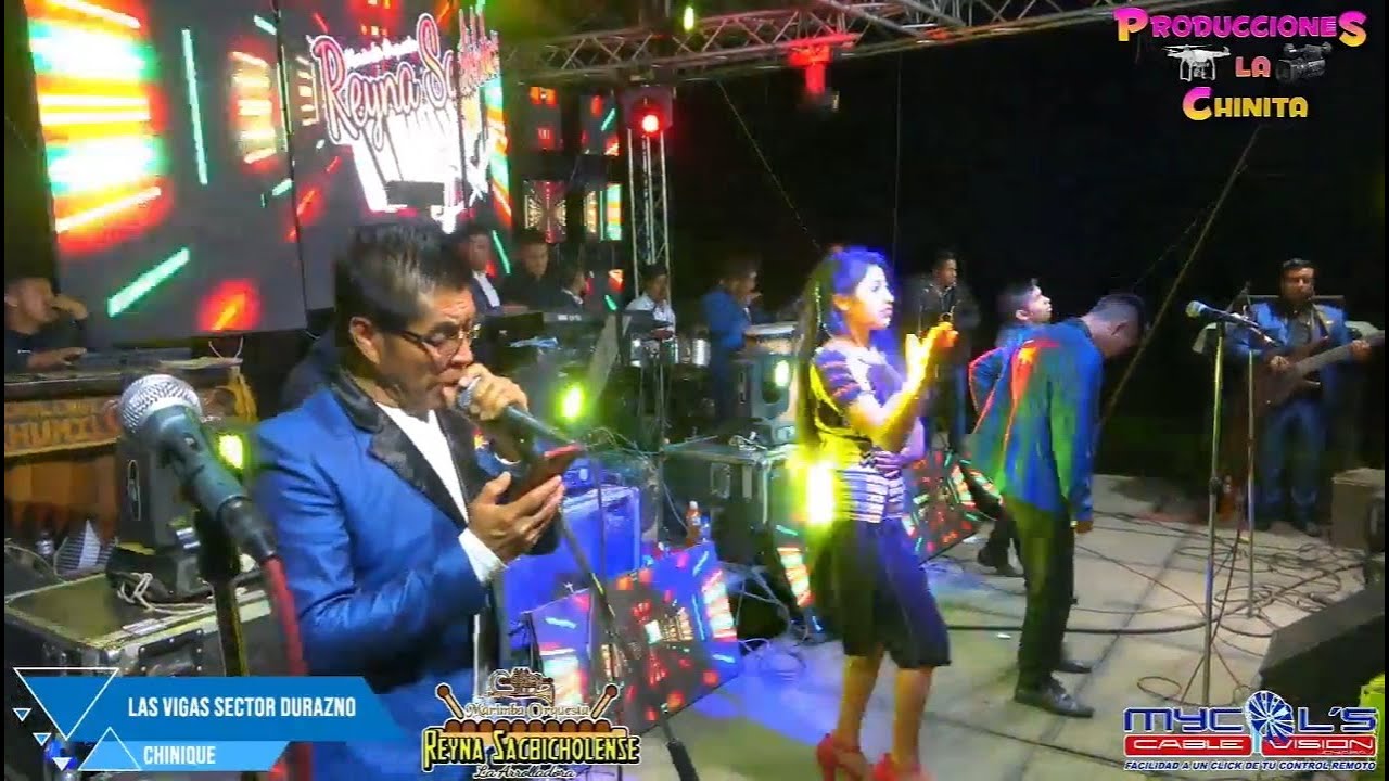 REYNA SACBICHOLENSE Y SU MARIMBA ORQUESTA. LAS VIGAS SECTOR DURAZNO CHINIQUE DE LAS FLORES