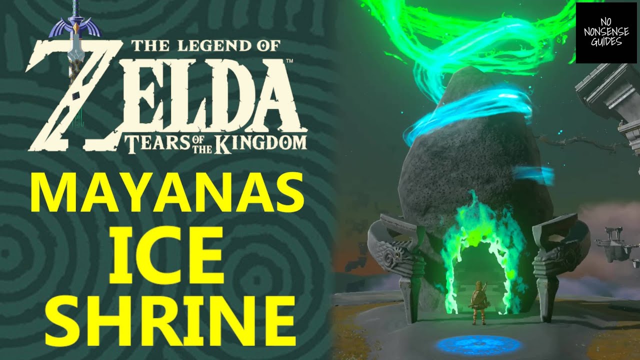 Mayanas Ice Shrine Walkthrough - Zelda Tears of Kingdom - Ice Guides You
