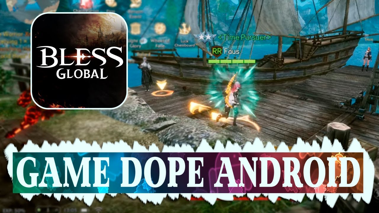 Bless Global - Gameplay III