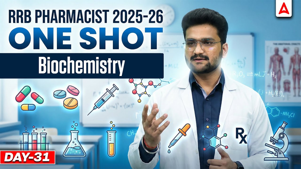 Biochemistry One Shot | RRB Pharmacist Exam Preparation 2025-26 | Day-31