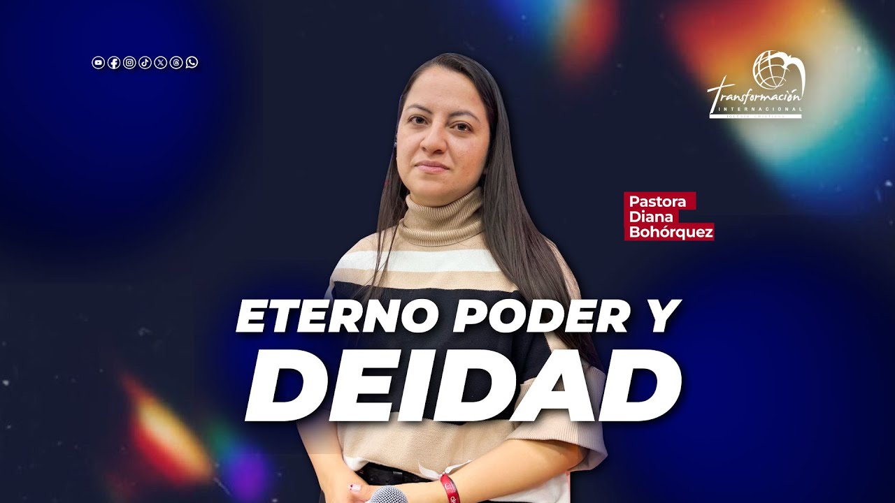 Pastora Diana Bohórquez | Eterno Poder y Deidad