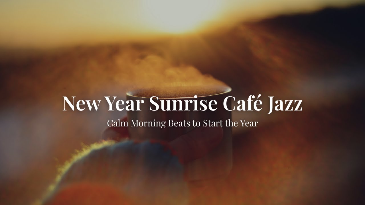【1 Hour】New Year Sunrise Café Jazz – Calm Morning Lo-Fi Beats | 初日の出・朝のカフェBGM