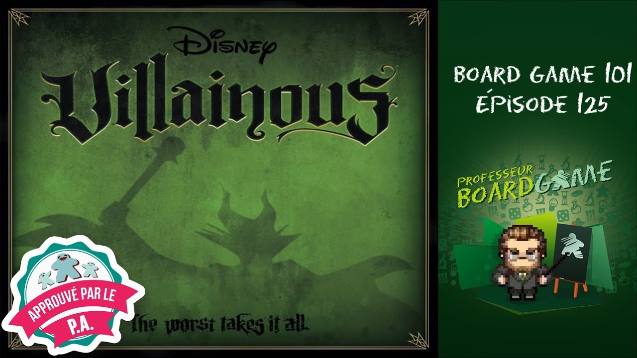 Board Game 101 (EP125) Villainous - Règles et critique