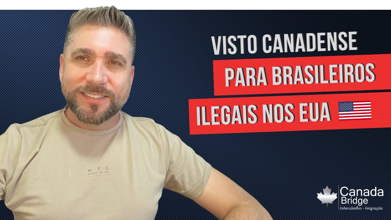 Visto canadense para brasileiros ilegais nos EUA