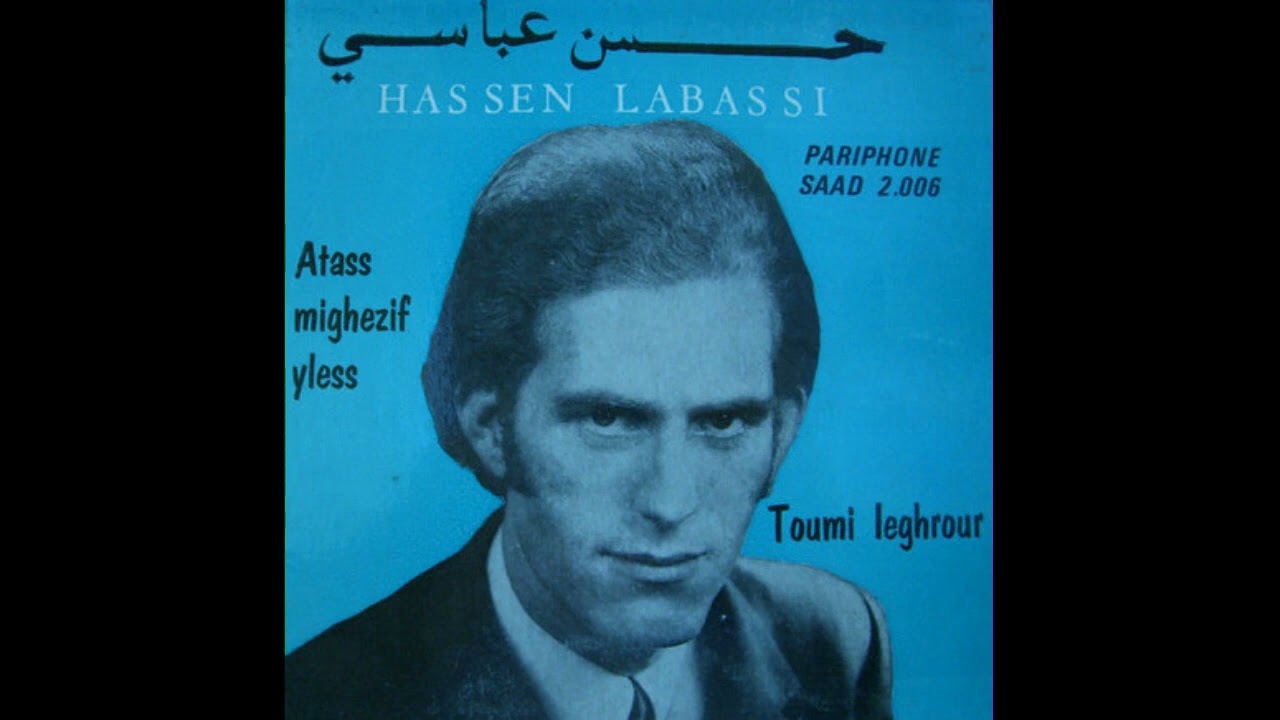Hassen abassi : win iwumi ghezzif yiles