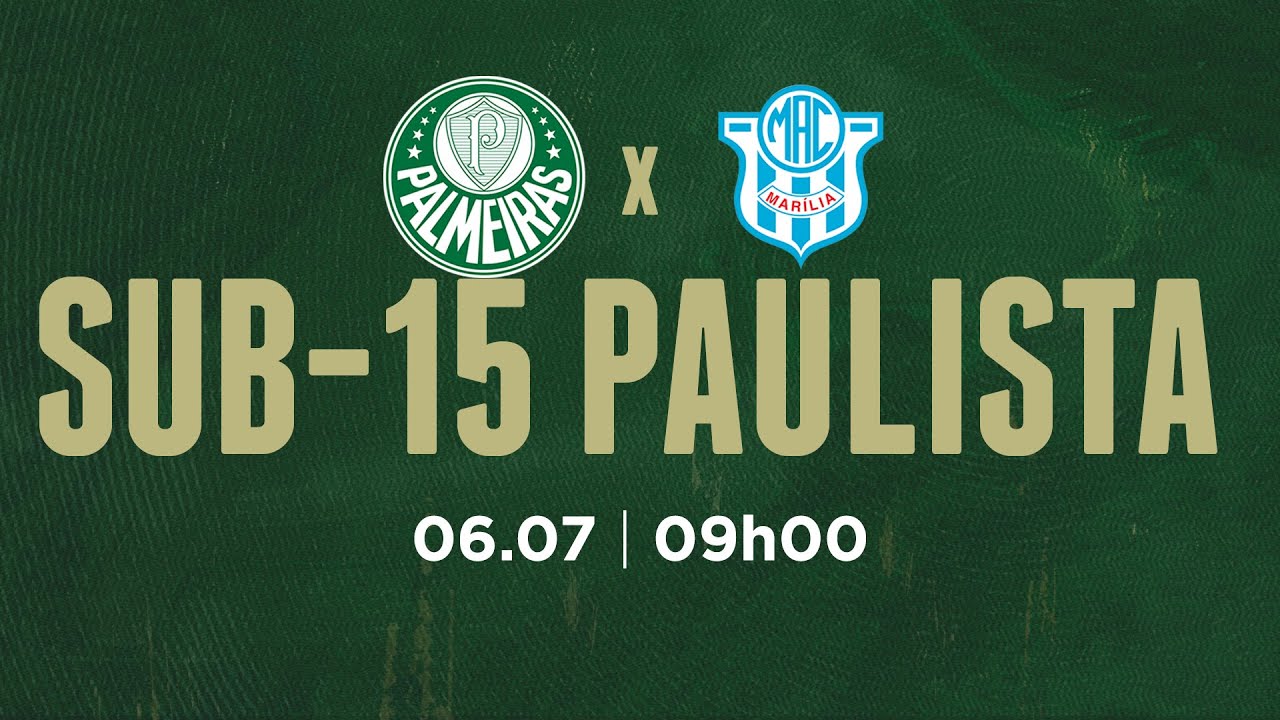 JOGO COMPLETO | PALMEIRAS 3 X 2 MARÍLIA | PAULISTA SUB-15 2024
