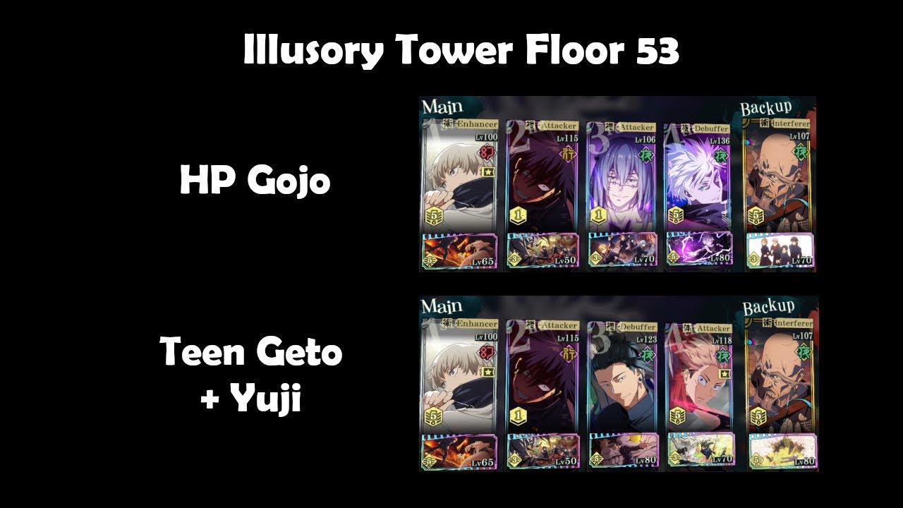 [Illusory Tower Floor 53] JJK Phantom Parade | HP Gojo or T. Geto + Yuji Clears 🟣🐲👊