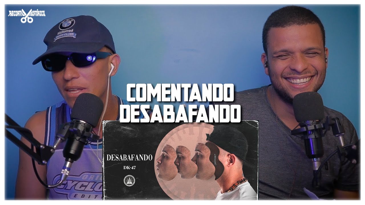 COMENTANDO DESABAFANDO - DK47 | OPINI&Atilde;O, COMENT&Aacute;RIOS E CR&Iacute;TICAS