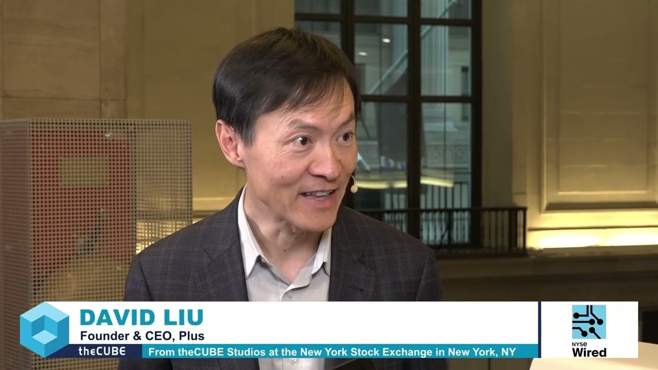 David Liu, Plus | theCUBE + NYSE Wired Robotics & AI Media Week