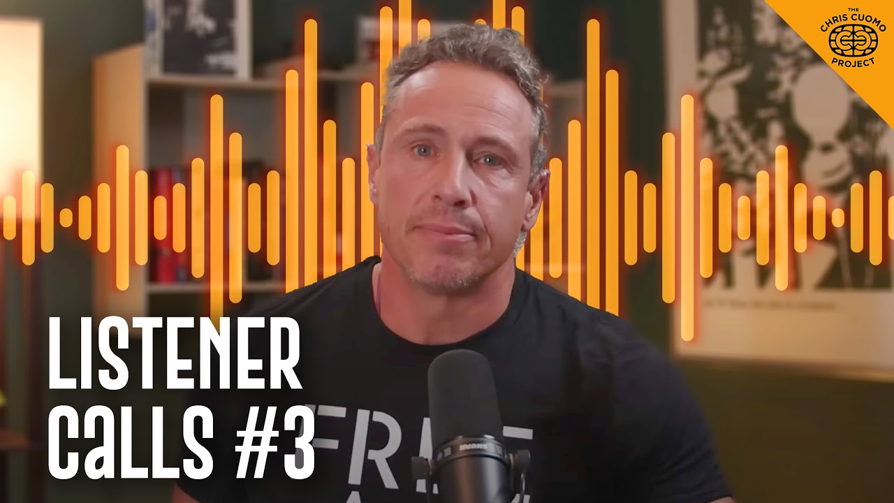 Listener Calls #3: COVID-19, Multiple Political Parties, Split Tickets - The Chris Cuomo Project
