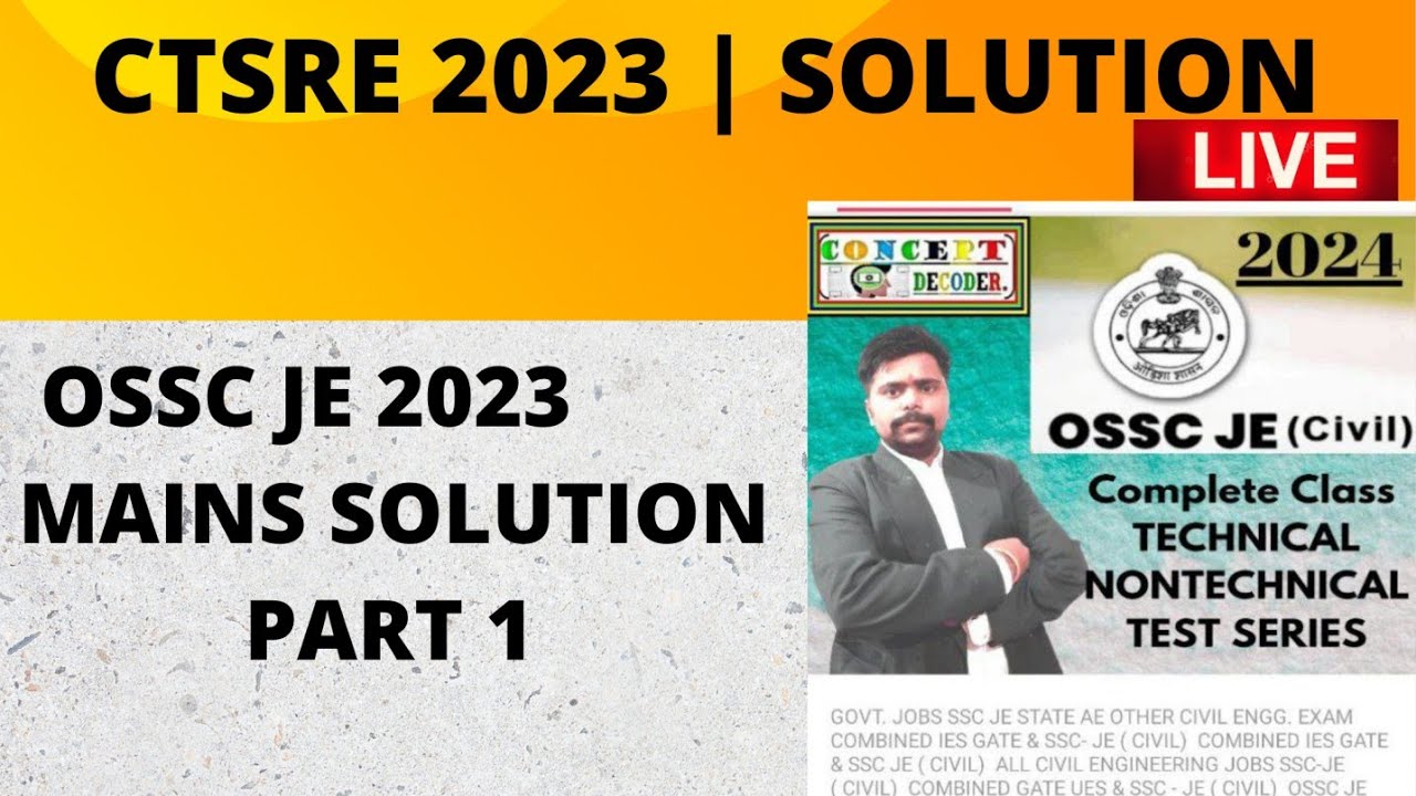 OSSC JE 2023 MAINS SOLUTION | CTSRE 2023 MAINS PAPER ANSWER | EXPECTED CUTOFF