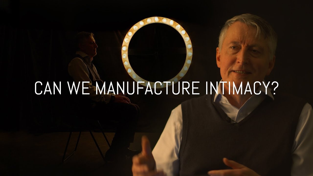 Can we manufacture intimacy? | A conversation with John Wyatt