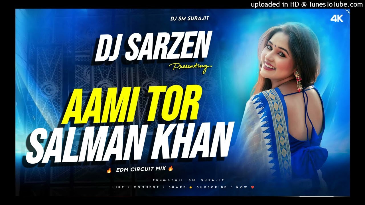 🔥 Dj SarZen Setup Song 2026 🔥 Aami Tor Salman Khan🔥 Purulia Song 🔥 Edm Circuit Mix 🔥 Dj Sm Surajit