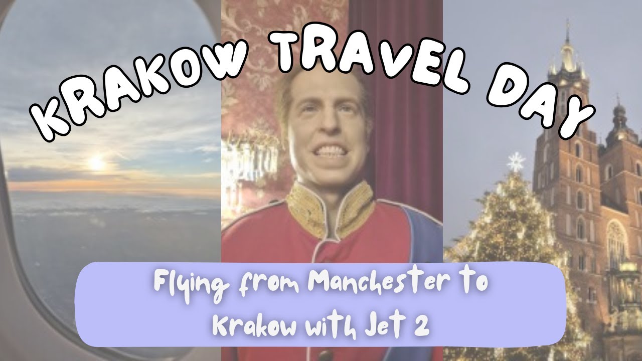 KRAKOW CHRISTMAS TRIP, 🇵🇱 | TRAVEL DAY - Jet2 Flight, Old Town, River Cruise & Polonia Wax Museum.