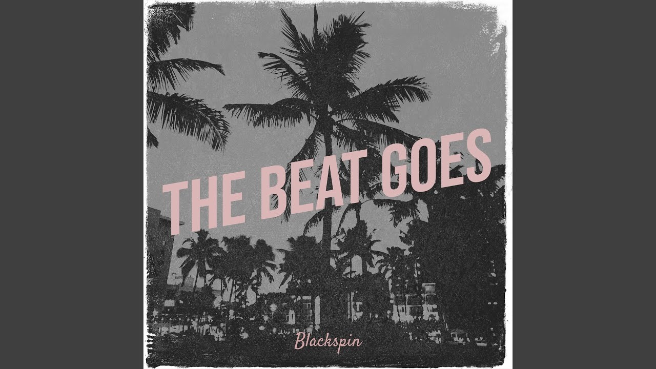 The Beat Goes