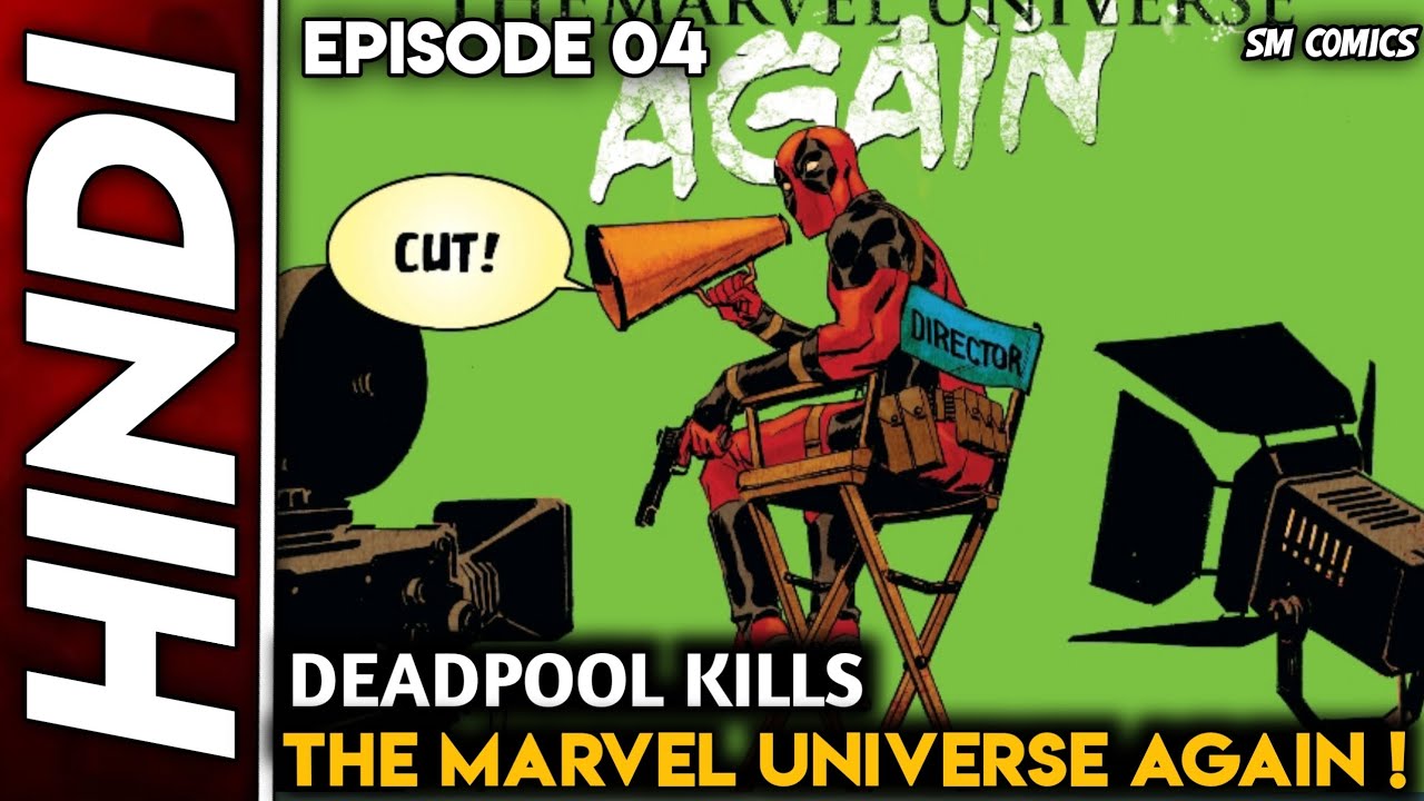 Deadpool Kills The Marvel Universe Again I 04 I Hindi I SM Comics
