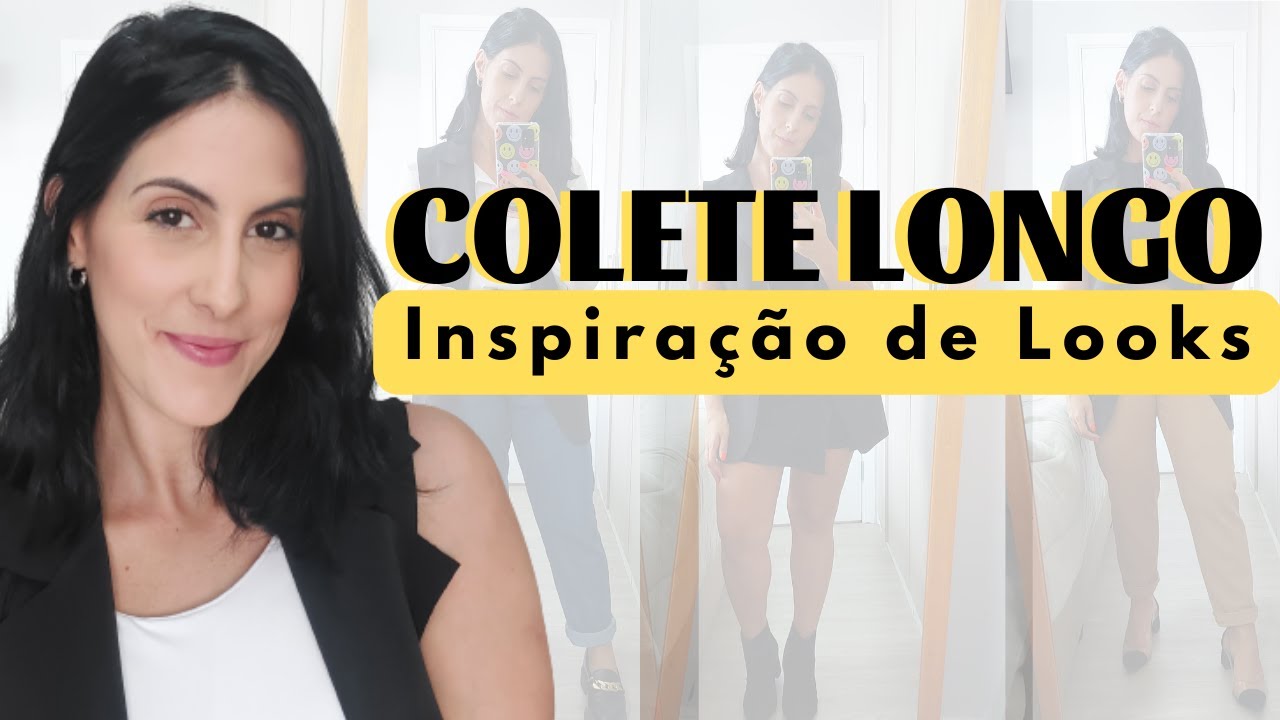 Como usar colete longo? - Inspiração de looks!