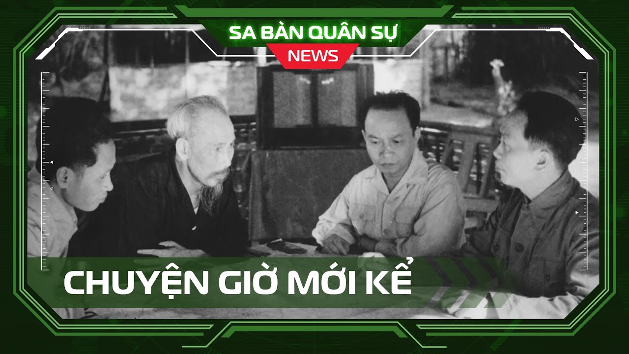 📺SBQS | Điện Biên Phủ: Chuyện giờ mới kể