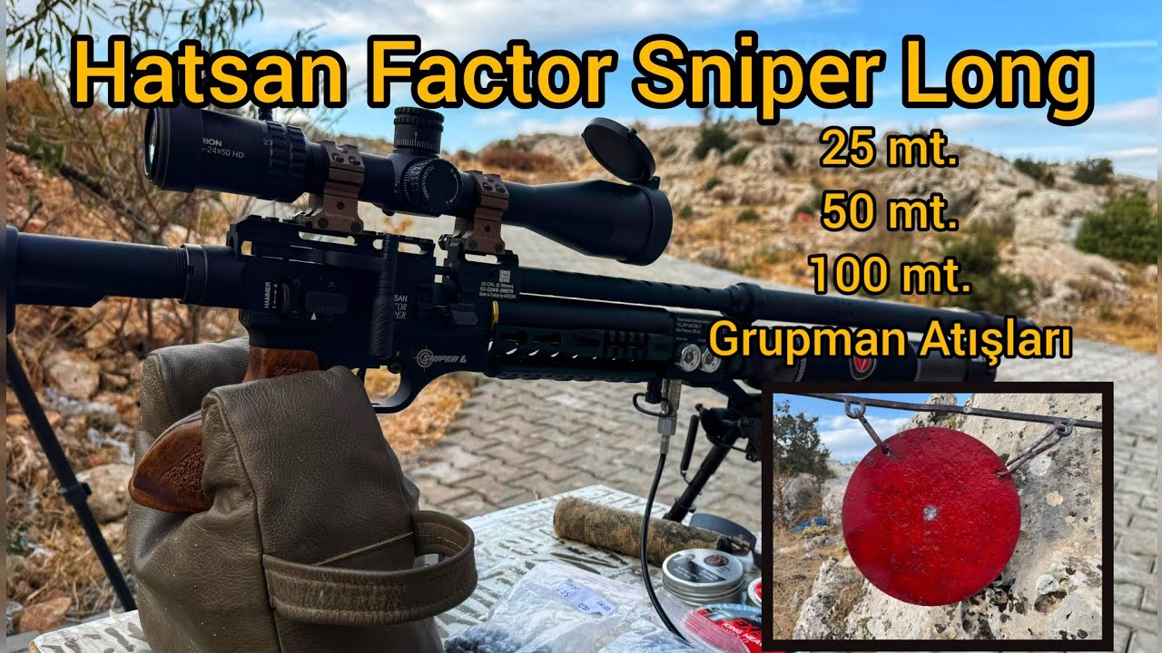 HATSAN FACTOR SNIPER LONG İLE GRUPMAN ATIŞLARI