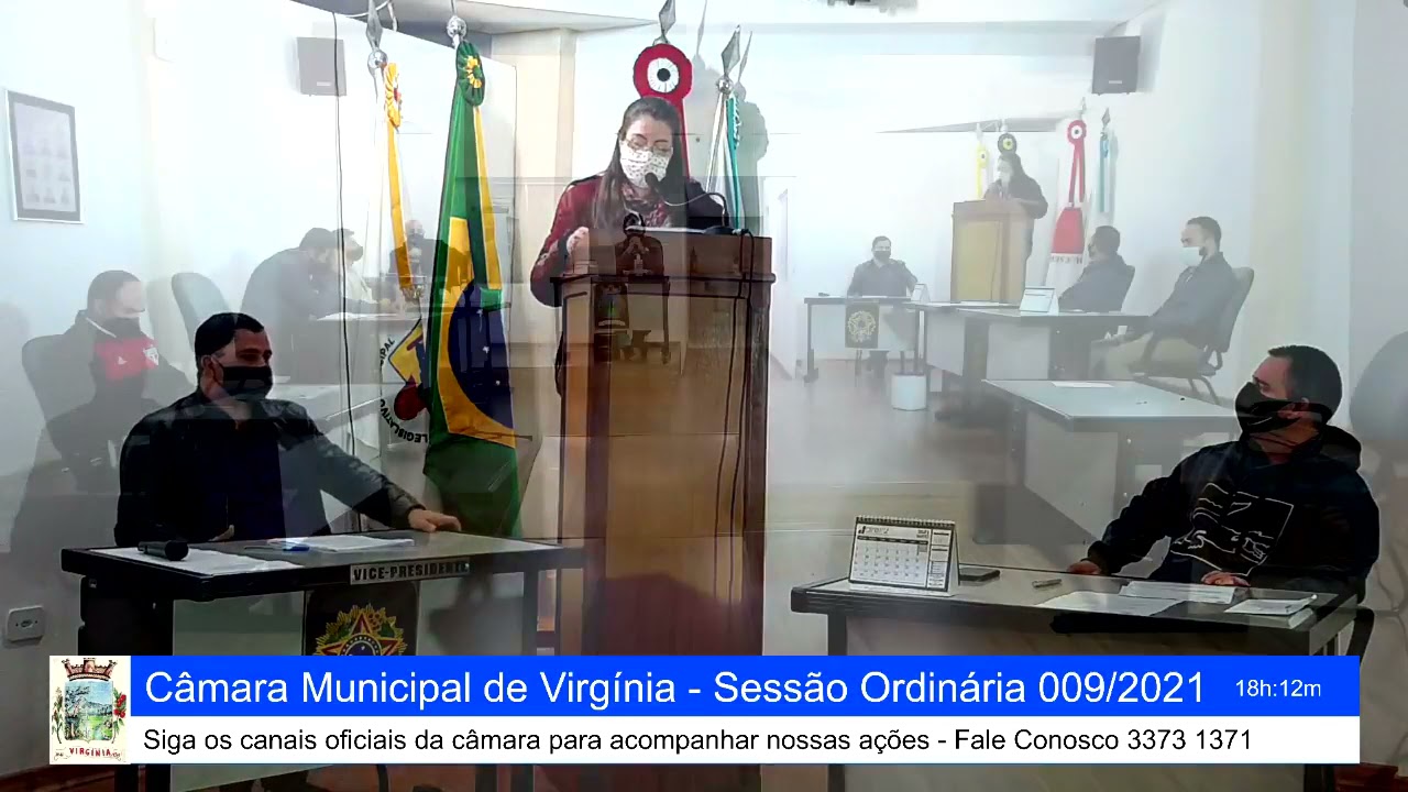 C&acirc;mara Municipal de Virg&iacute;nia Sess&atilde;o Ordin&aacute;ria 009/2021