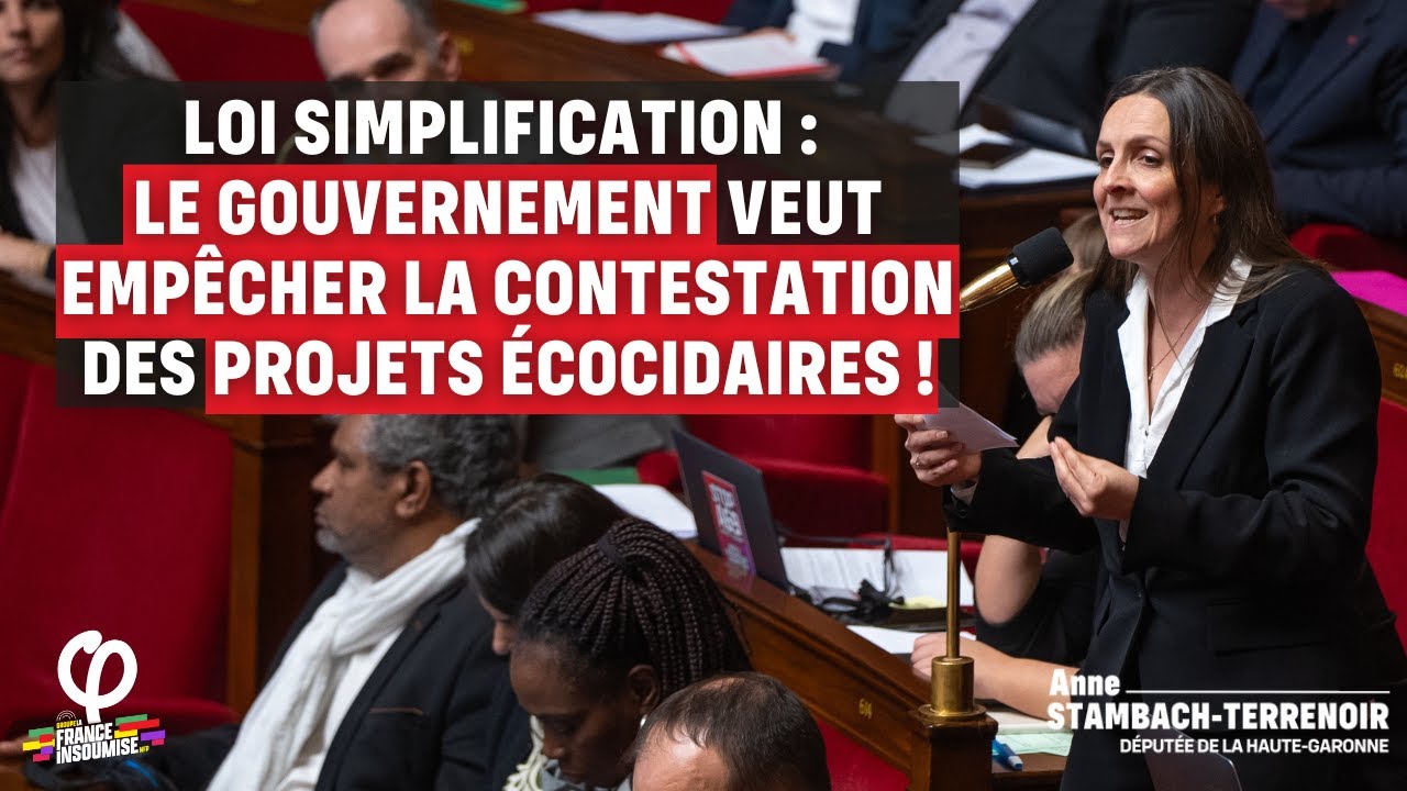 LOI SIMPLIFICATION :  LE GOUVERNEMENT VEUT EMPÊCHER LA CONTESTATION DES PROJETS ÉCOCIDAIRES !