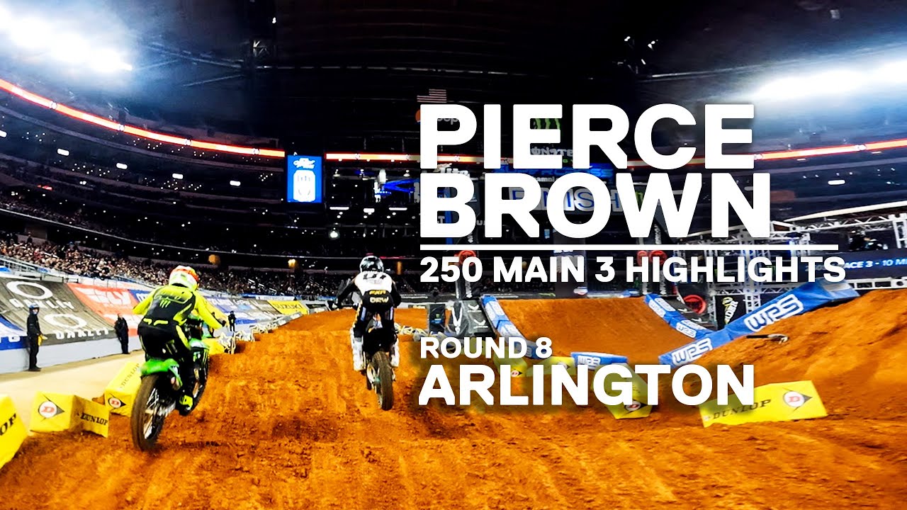 GoPro: Pierce Brown - 2022 Monster Energy Supercross - Arlington - 250 Main3 Highlights