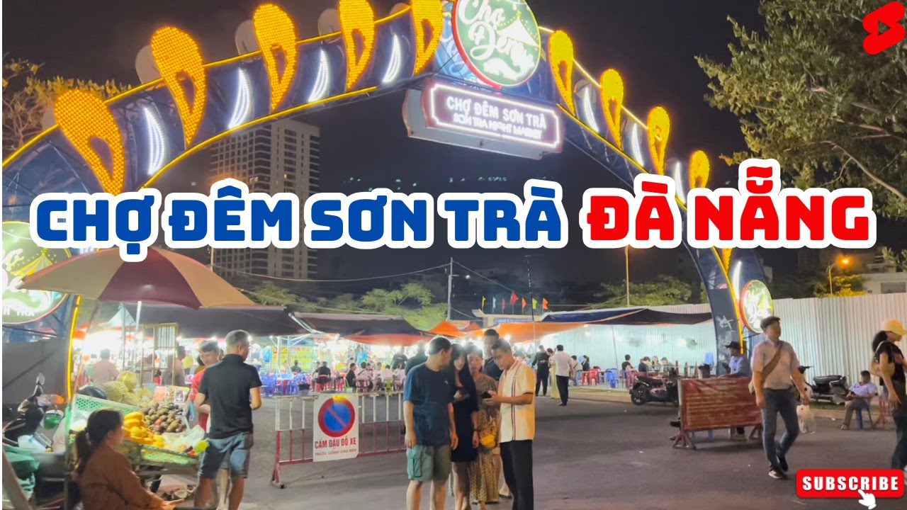 TRẢI NGHIỆM CHỢ ĐÊM SƠN TRÀ ĐÀ NẴNG