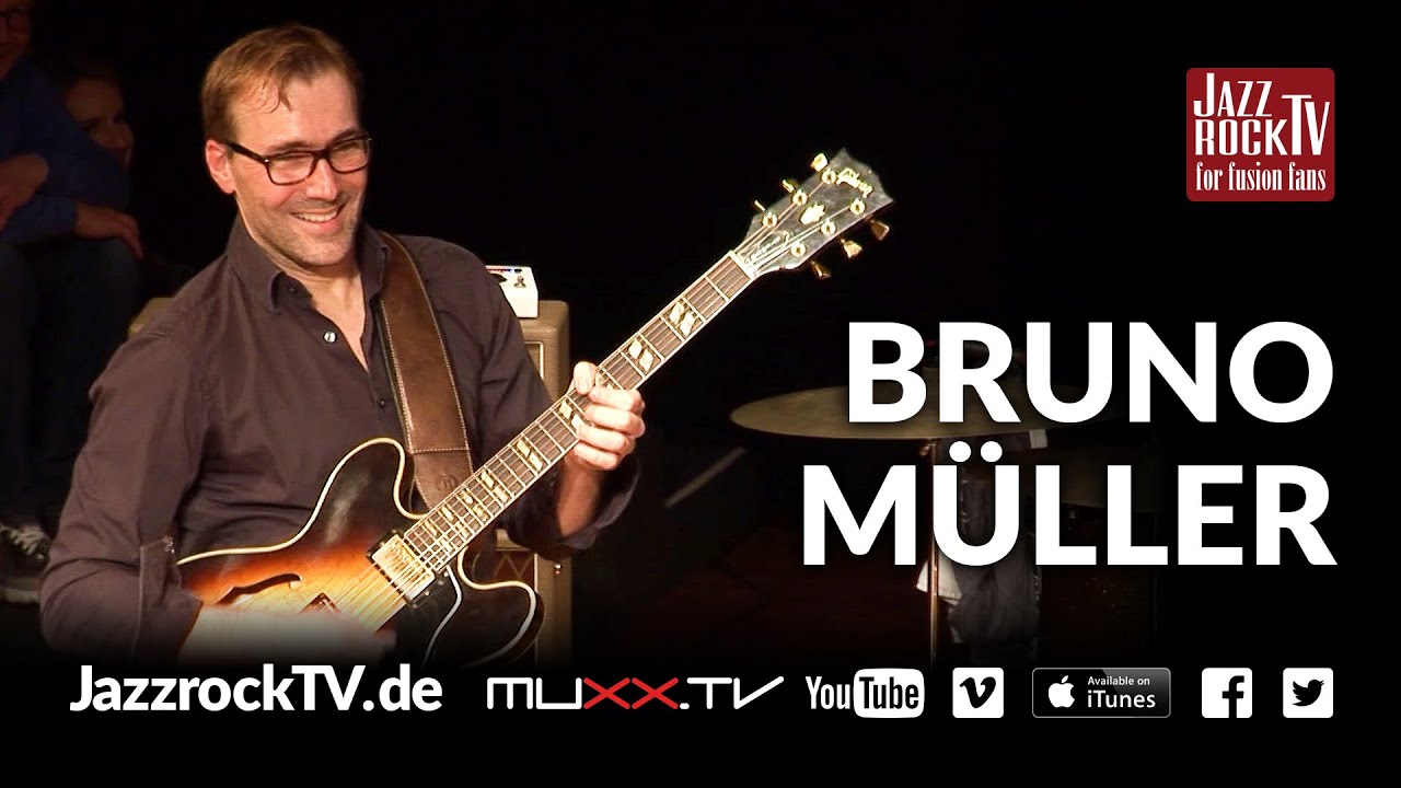 JazzrockTV #126 BRUNO M&Uuml;LLER (Interview and LIVE CONCERT)