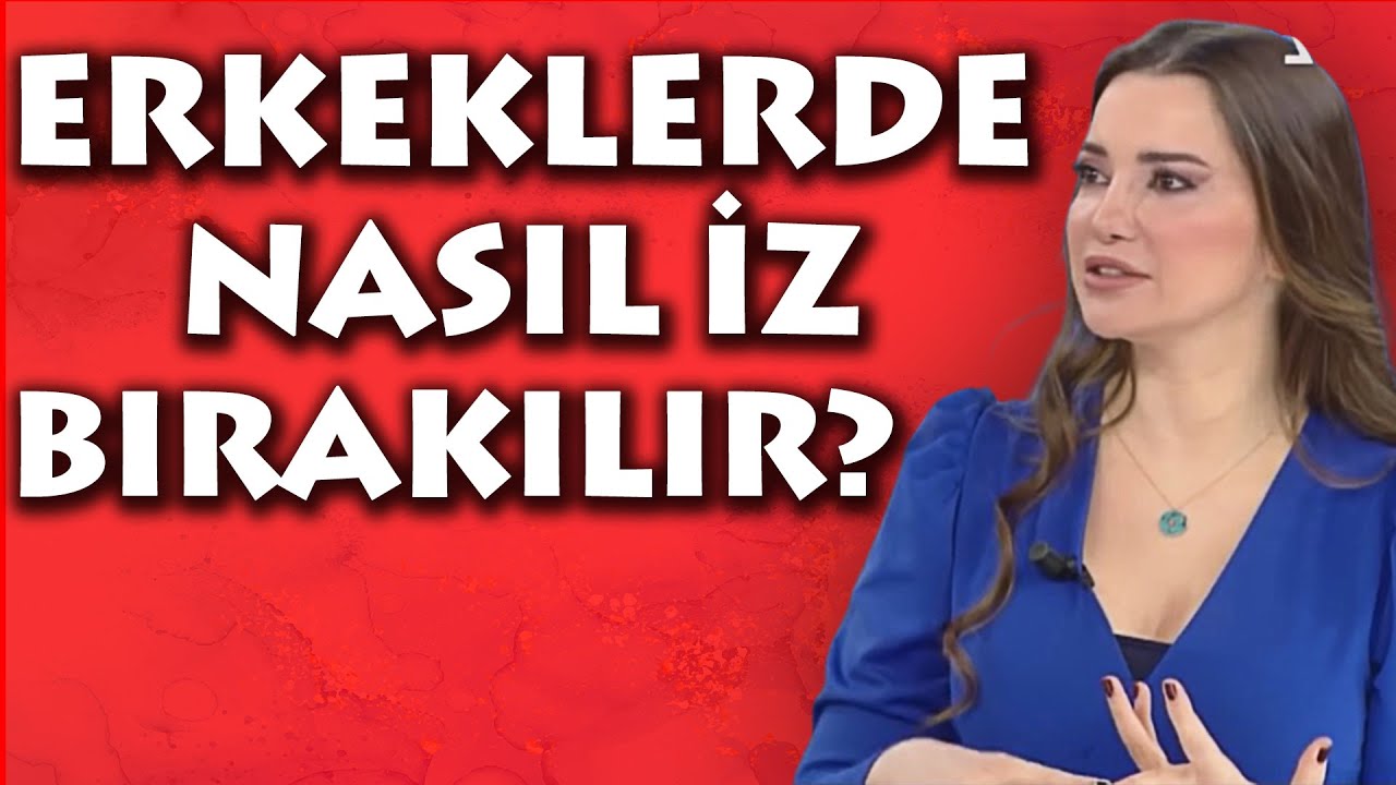 Esra Ezmeci açıklıyor! Erkeklerin aklına kazınmanın hayatında iz bırakmanın sırrı!