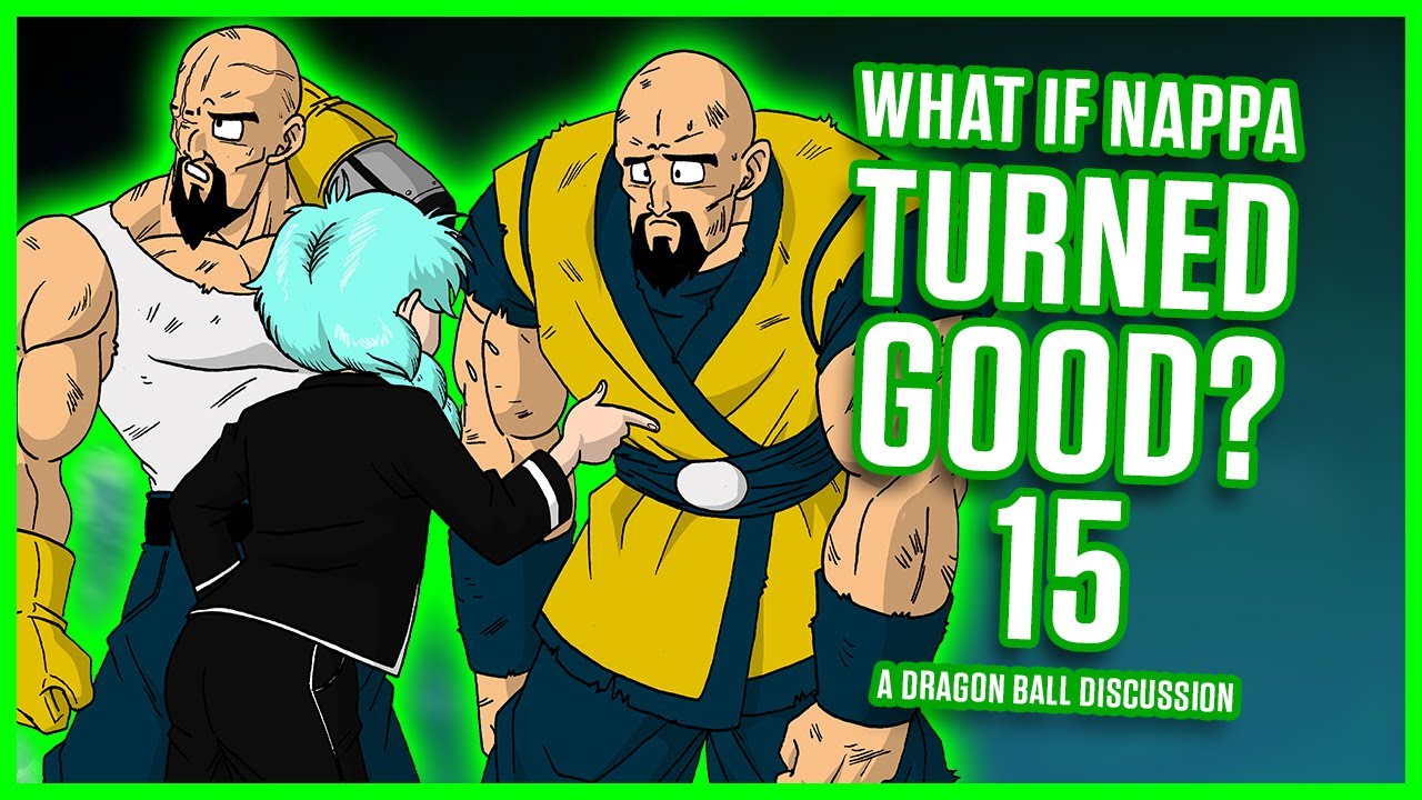 WHAT IF Nappa Turned Good? Part 15