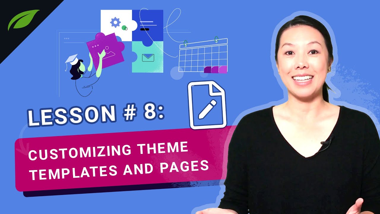 Lesson #8: Customizing Your Theme Templates and Pages [How to Build a Business Website in a Weekend]