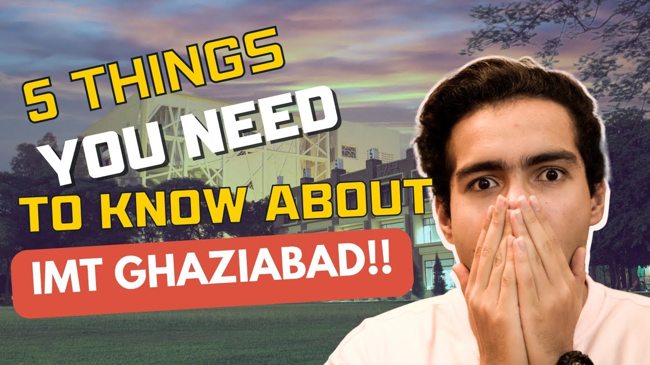 5 Things you need to know about IMT Ghaziabad | Biggest private Business school Shocking Facts