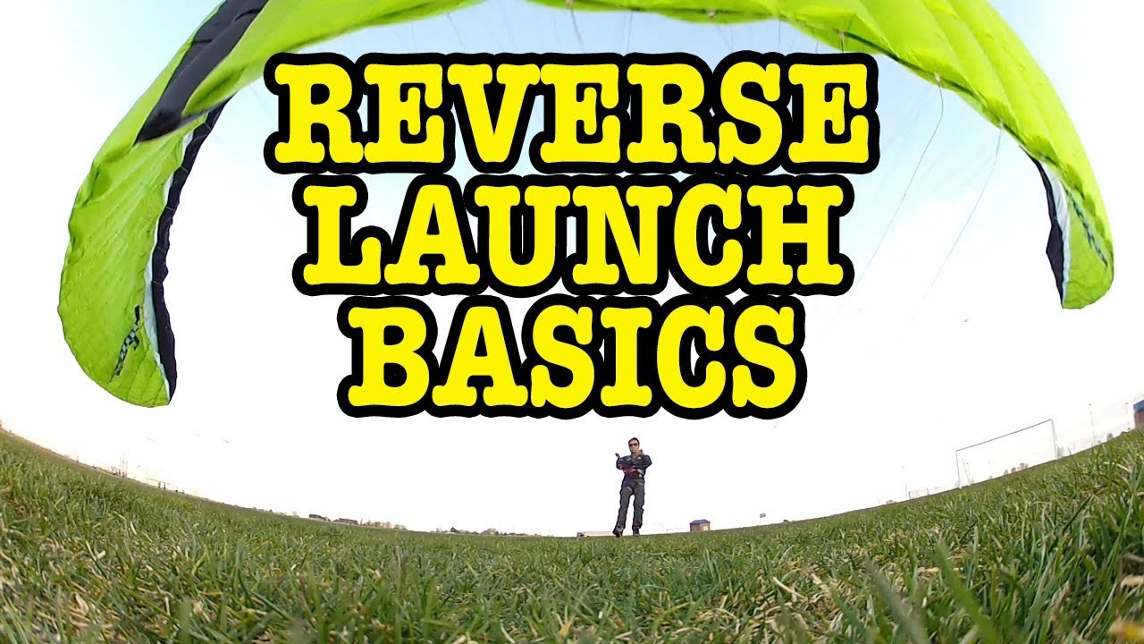 Basics of Reverse Launch Paramotor Paraglider