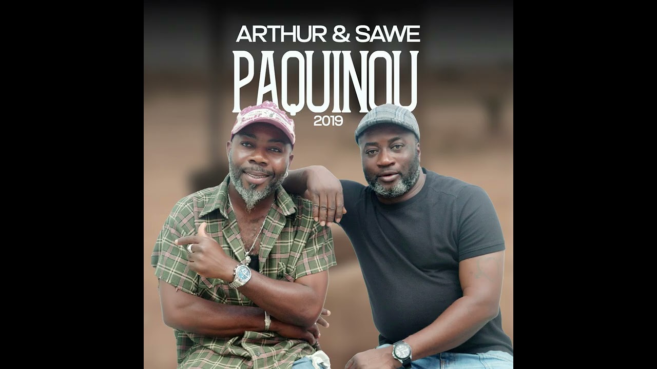 Arthur & Sawé - Paquinou 2019 (Audio Officiel)