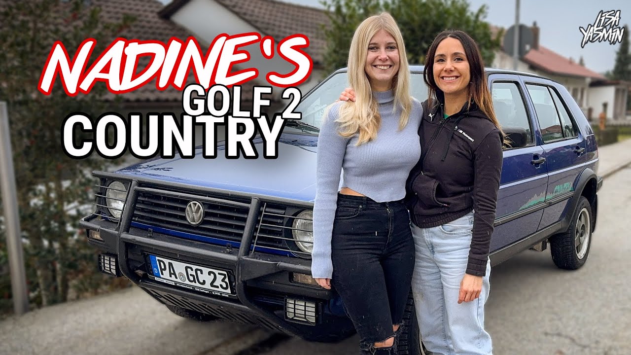 Nadine & ihr VW Golf Country 🏔️ | Cargirls | Lisa Yasmin