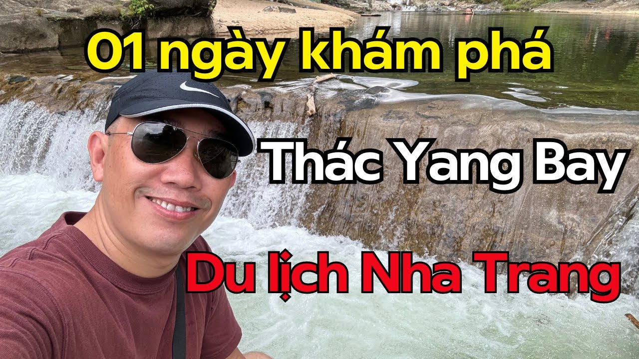 Một ngày khám phá thác YANG BAY| Điểm tham quan tuyệt vời khi đến NHA TRANG| Minhnguyenhouse