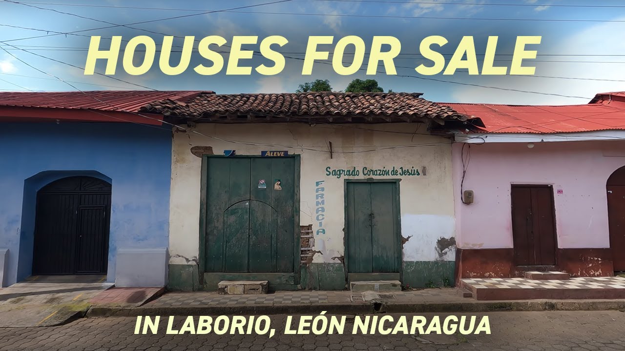 Houses for Sale in Laborio Leon Nicaragua 🇳🇮