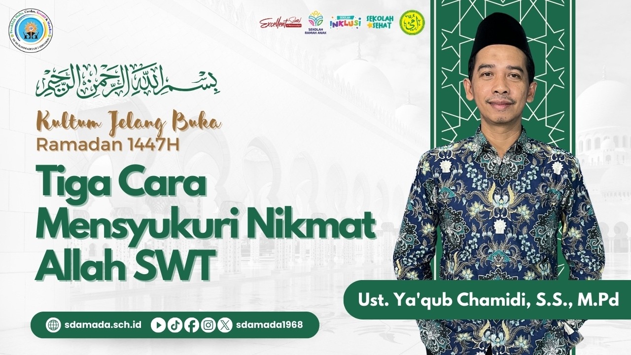3 Ramadan - Tiga Cara Mensyukuri Nikmat Allah SWT