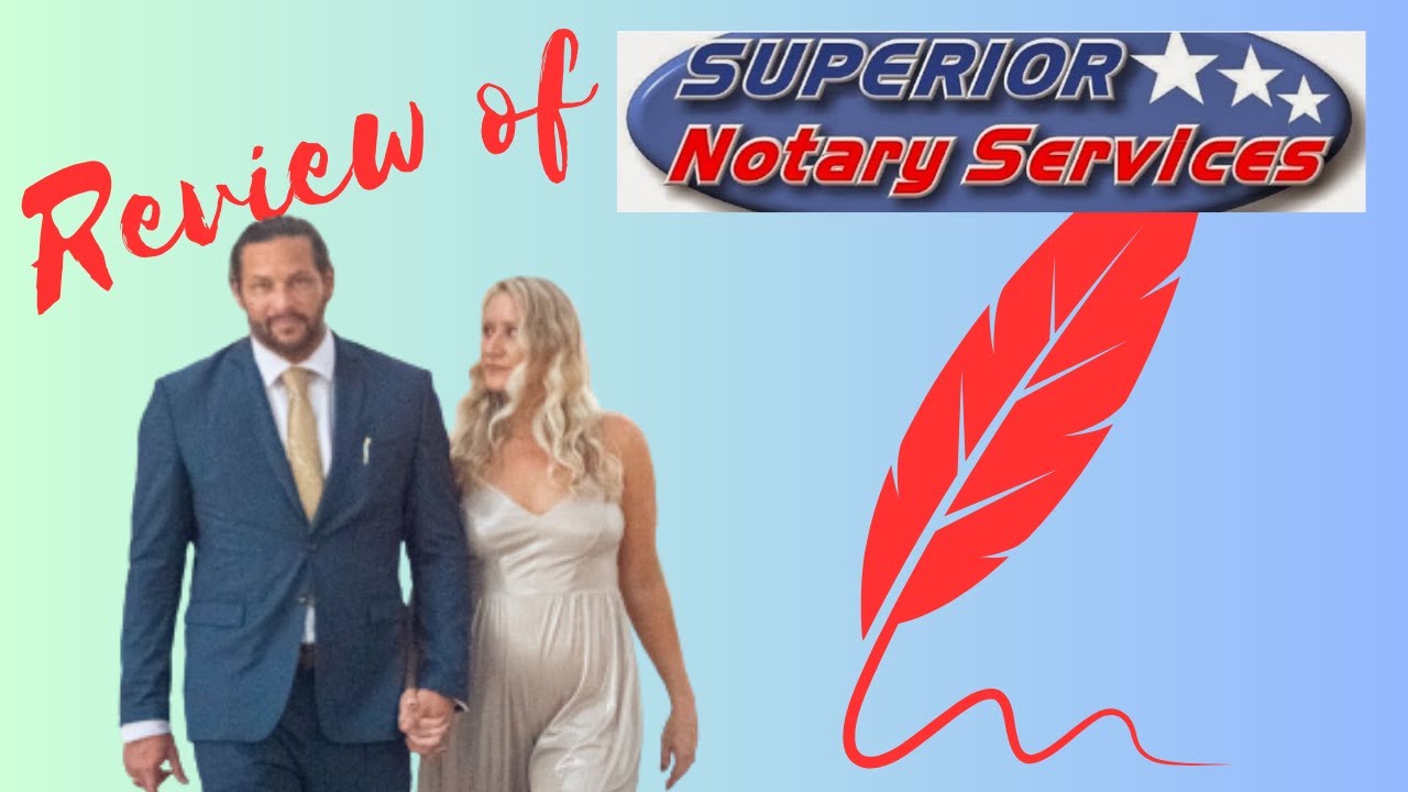 Notary Signing Service Reviews: Superior Notary Services