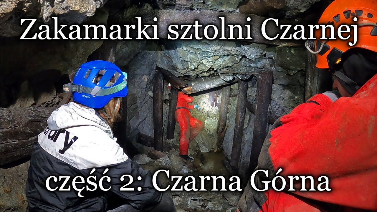 Zakamarki sztolni Czarnej - część druga: Czarna Górna