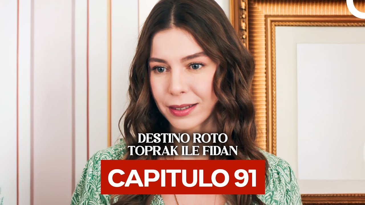 Destino Roto Capítulo 91 (Doblado en Español)